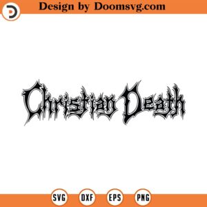 Christian Death Christian Death SVG Death Rock Gothic Rock Goth Cricut Goth SVG Cut File Rozz Williams png jpg