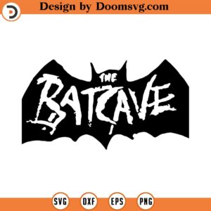 Batcave Batcave Goth Logo SVG Cricut Goth Post Punk Batcave SVG Darkwave Gothic Rock Deathrock Goth SVG PostPunk