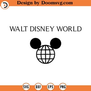 Walt Disneyworld Text SVG Cricut Cut File, Mickey Ears SVG, Disneyworld Family Trip Png, Mickey Mouse Design