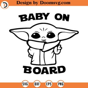 Baby on board, yoda SVG, Star Wars svg, Silhouette Cut Files, Darth Vader png, Darth Vader Sublimation, Svg for Cricut, Svg for Shirts