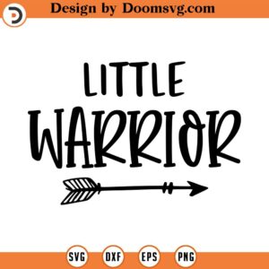 Little Warrior SVG, Bodysuit SVG, New Born SVG, Little Boy, Png, Eps, Dxf, Cricut, Cut Files, Silhouette Files, Download, Print