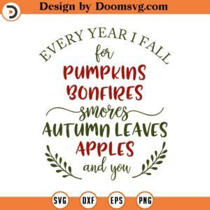 Every Year I Fall For Pumpkins SVG, Fall SVG, Thanksgiving SVG, Png, Eps, Dxf, Cricut, Cut Files, Silhouette Files, Download, Print