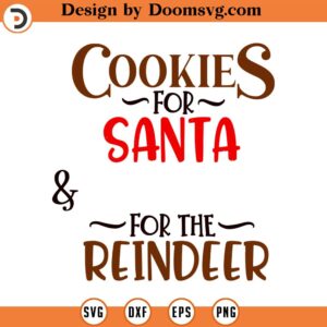 Cookies for Santa and Carrots for the Reindeer SVG, Christmas SVG, Holiday SVG, Cricut, Cut Files, Silhouette Files, Download, Print